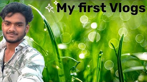 My first Vlog  trending new video viral trending YouTube Long  Vlogs 