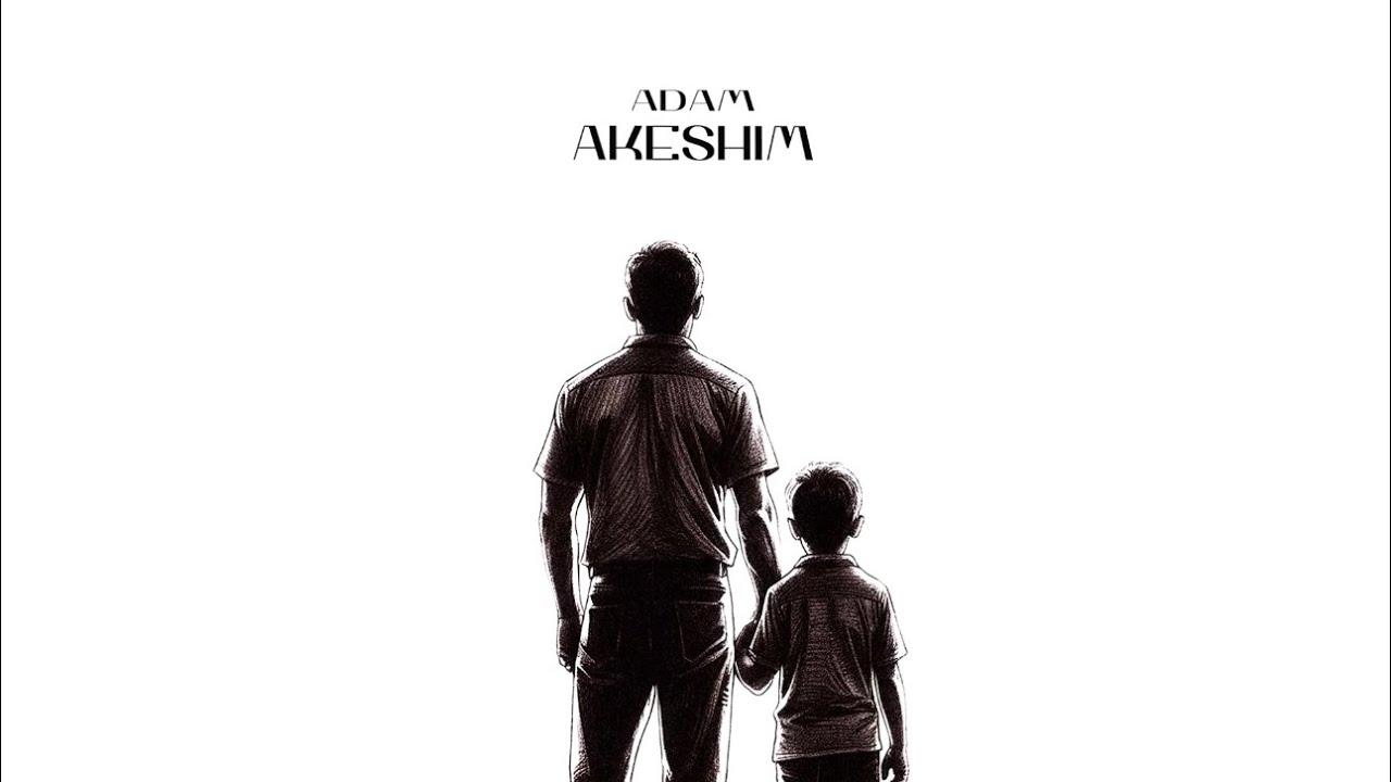 在 YouTube 上觀看「ADAM - AKESHIM | Official Audio 2025」 在 YouTube 上觀看「ADAM - AKESHIM | Official Audio 2025」