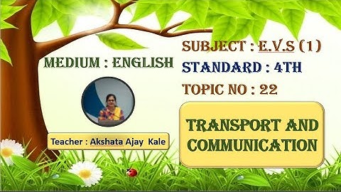 Transport And Communication  | Std : 4th  | Subject : EVS (1).