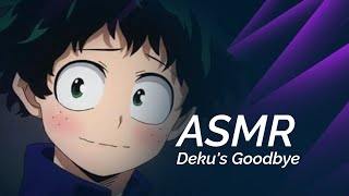 [ASMR] Deku's Goodbye | Izuku Midoriya x Listener (Audio)