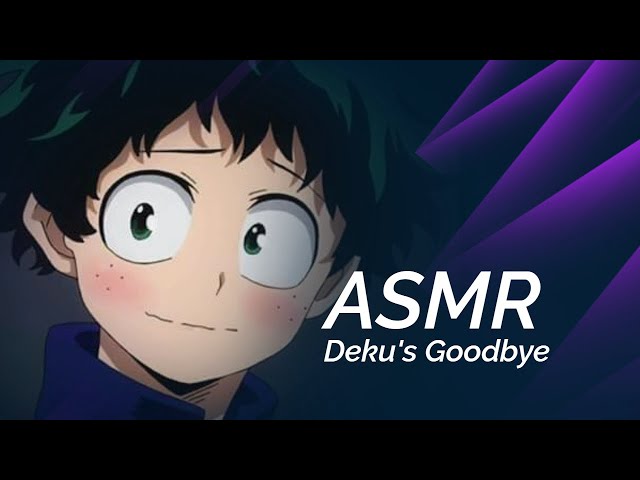 [ASMR] Deku's Goodbye | Izuku Midoriya x Listener (Audio)