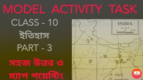 Model Activity Task Class 10 History // Part 3 Answers