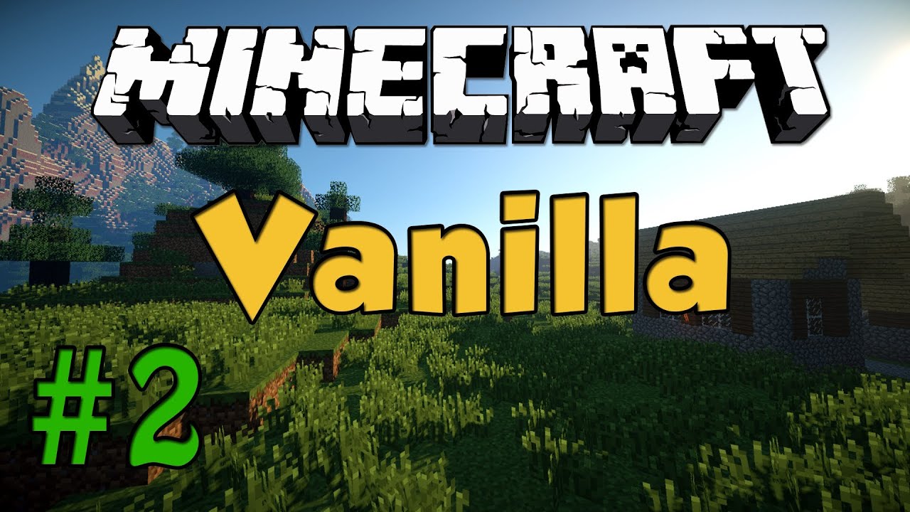 Minecraft: Vanilla Let's Play - Episode #2 - YouTube