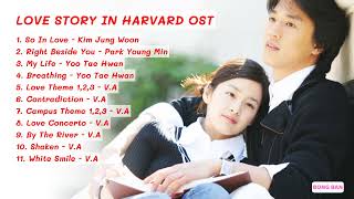 LOVE STORY IN HARVARD OST | NHẠC PHIM CHUYỆN TÌNH HARVARD FULL ALBUM | BEST KOREAN DRAMA OST PART 45