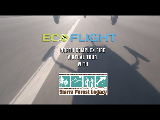 North Complex Fire - Virtual Tour