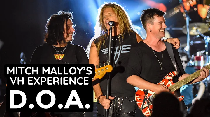 D.O.A. Mitch Malloy's VH EXPERIENCE