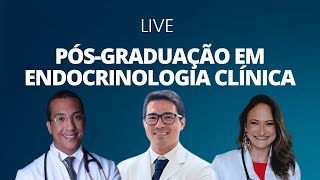 Live com dr Leonardo Higashi - Pós-Graduação em Endocrinologia Clínica