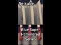 Seisukeblue super hammered kurouchi kiritsuke series