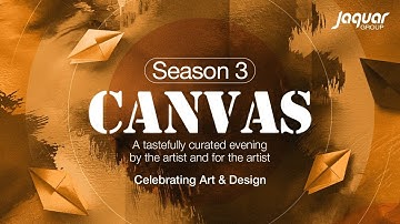 Jaquar x Canvas 2023: Coming Together To Celebrate Art