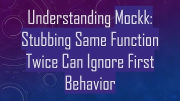 Understanding Mockk: Stubbing Same Function Twice Can Ignore First Behavior