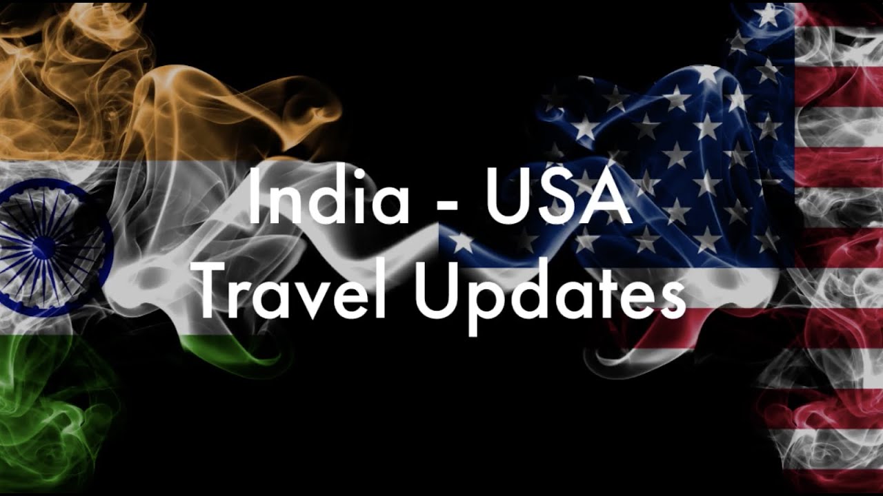 u.s. travel ban update today for india