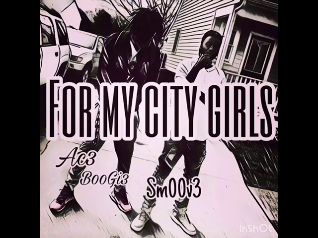Watch Sm00v3 - For My City Girls x Ac3 B00Gi3 on YouTube Watch Sm00v3 - For My City Girls x Ac3 B00Gi3 on YouTube