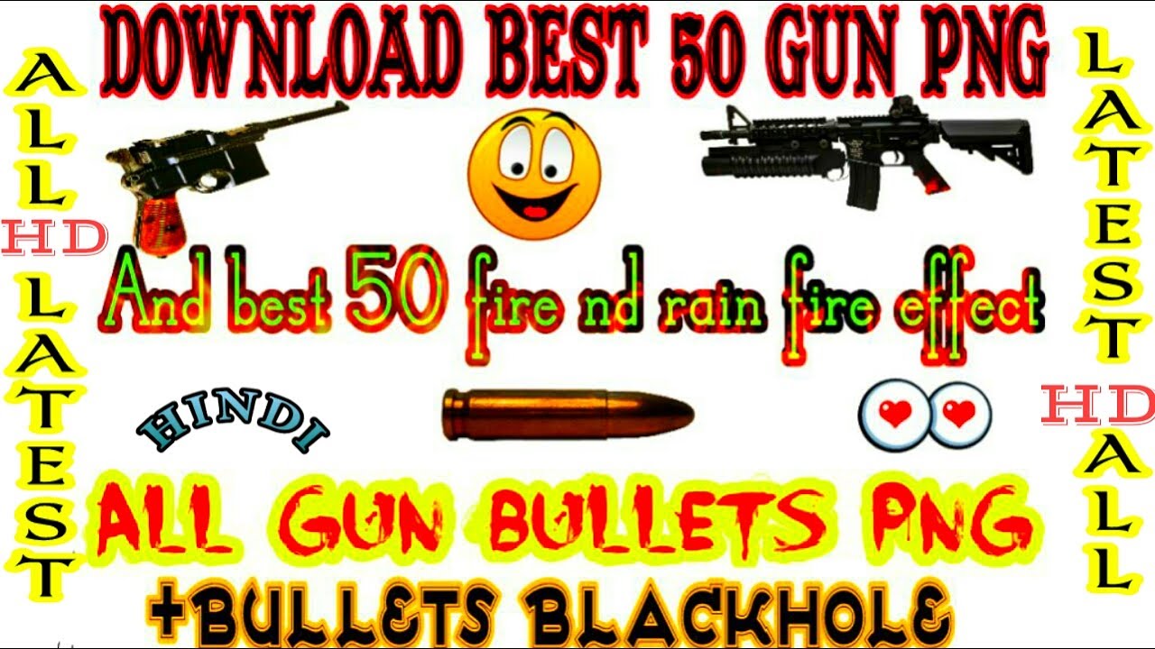 Download all gun png /fire png/bullets png/blackhole png/hd png