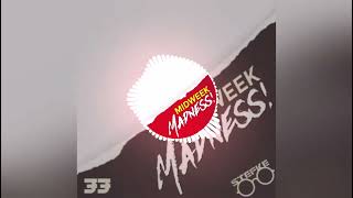 Stefke - MidWeekMadness 33