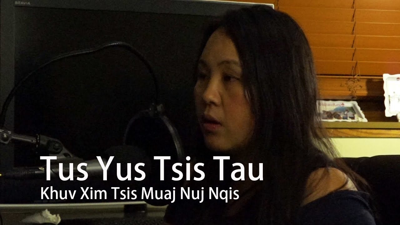 Tus Yus Tsis Tau Khuv Xim Tsis Muaj Nuj Nqis. 9/26/2019