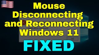 How to Fix Mouse Disconnecting and Reconnecting Windows 11