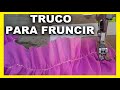 TRUCO para fruncir en maquina con PRENSATELA comun l #mecanicaconfeccion