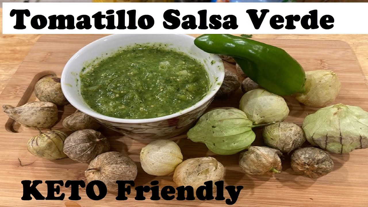 Tomatillo Salsa Verde KETO Friendly Naturally Farm to Table // from
