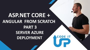 BUILDING an APP with ASP.NET Core & Angular - Part 3 - Server Deployment to Azure