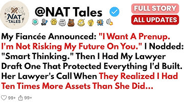 My Fiancée Announced:"I Want A Prenup. I