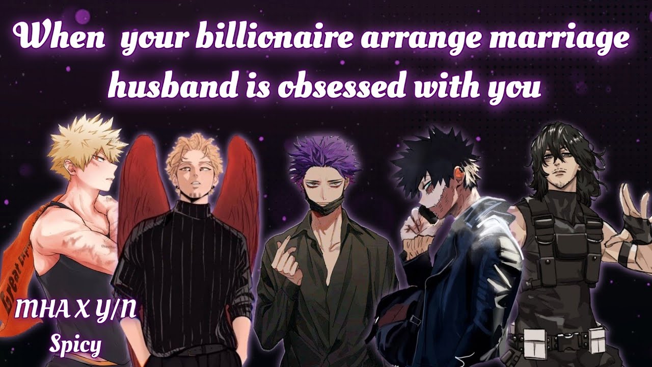 When your billionaire arrange marriage husband is obsessed with you