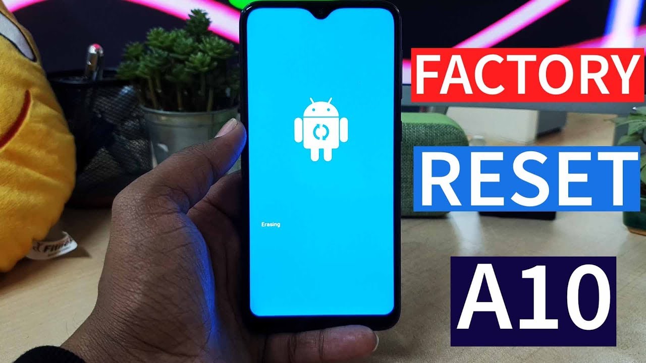 How To Factory Reset Samsung Galaxy A21