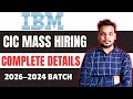IBM CIC Hiring | 2026, 2025, 2024 Batch | Complete Hiring Process | English &amp; Coding Assessment