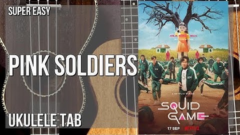Ukulele Tab: How to play Pink Soldiers (Squid Game) by Jung Jaeil