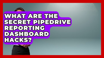 What Are The Secret Pipedrive Reporting Dashboard Hacks? - Sales Saas Breakdown