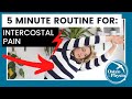 Our full 5 minute guided routine for helping with INTERCOSTAL MUSCLE PAIN!