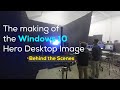 The making of the windows 10 hero desktop image  behind the scenes 2021 by sgr nepal official