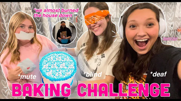 BLIND, DEAF, & MUTE BAKING CHALLENGE