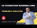 CA Foundation Business Laws || Problem &amp; Solution-4 || CA Amit Popli