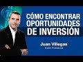 ¿Cómo encontrar oportunidades de inversión?