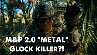 Smith & Wesson Mp2.0 Metal, Why We Left Glock. Shop Talk