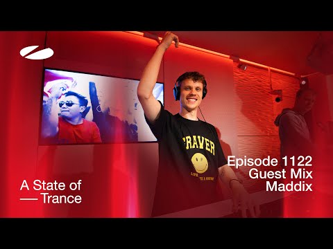 Maddix - A State of Trance Episode 1122 Guest Mix  @astateoftrance