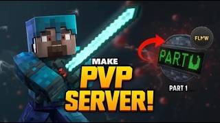 How to Make a PvP Server (Part 1) | Complete Beginner Guide