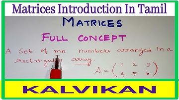 Matrices Full Concept in Tamil / Types Of Matrices / CBSE Class 12 Matrices Introduction / Chapter 3