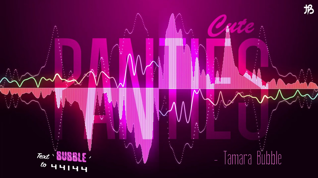 Tamara Bubble - Cute Panties [Official YFRIAG Audio]