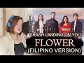 [TAGALOG] FLOWER-YOON MI RAE 윤미래 (CRASH LANDING ON YOU 사랑의 불시착OST) Cover by Marianne Topacio