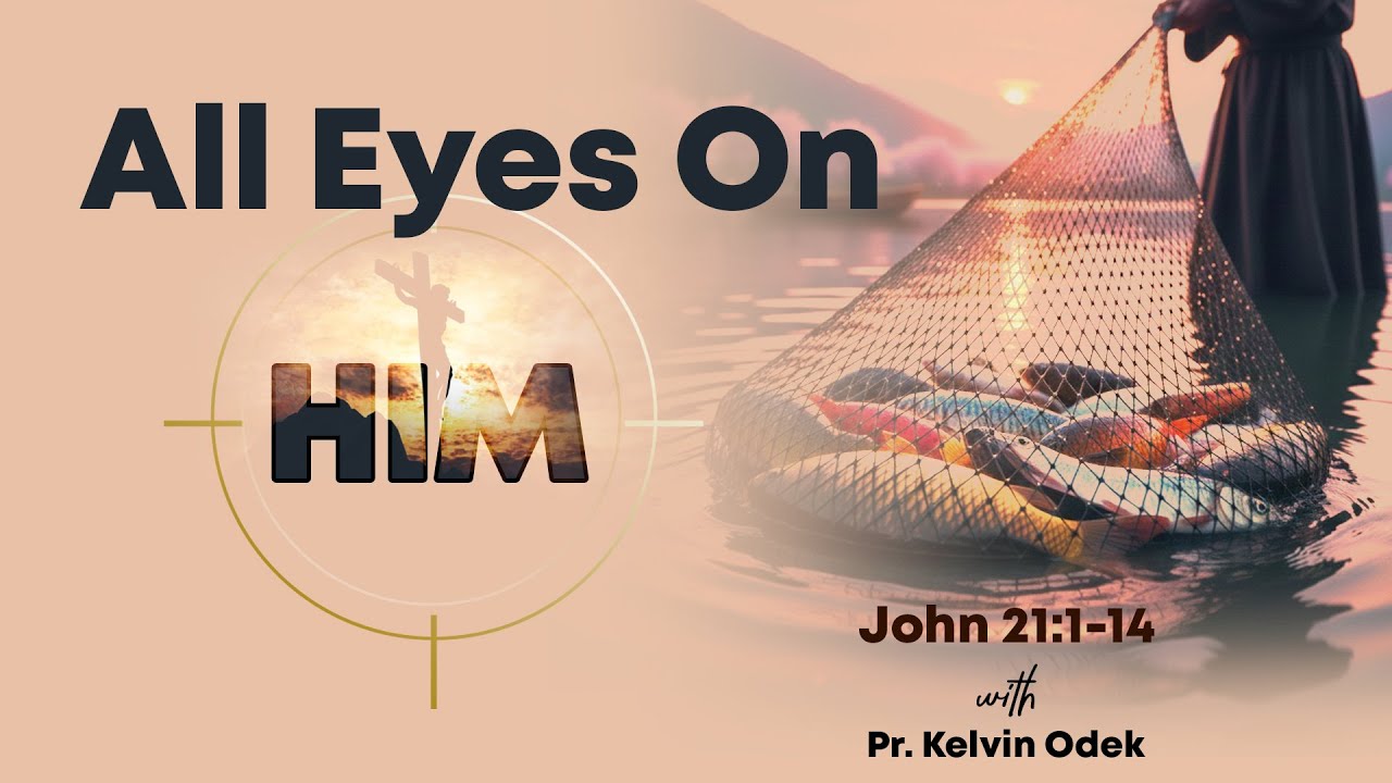 Sunday Worship All Eyes On Him Pr. Kelvin Odek YouTube