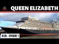 Cunard Queen Elizabeth - Vlog Episode 1