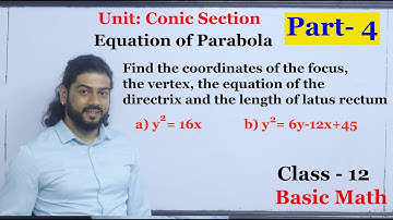 Equation of Parabola Part 4 [Class 12 Basic Mathematics Conic Section] Solution
