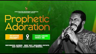 PROPHETIC ADORATION || 6TH MAY 2026