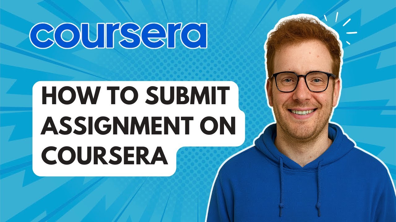 How to Submit Assignment on Coursera [2025 Guide] - YouTube