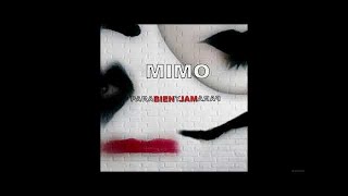 Mimo - Para Bien y para Mal - Version 08 - feat. Florentino Fernández