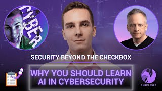 Why You Should Learn AI In Cybersecurity