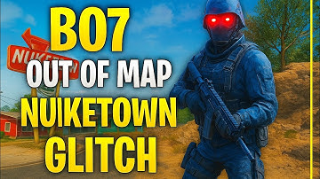 Bo7 Nuketown out of map glitch 