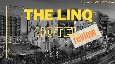 The Linq hotel and experience review // Is this the best budget friendly hotel on the strip?