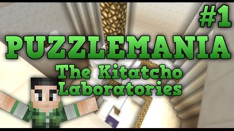 Minecraft Puzzlemania - The Kitatcho Laboratories #1 - Smarter than a monkey!